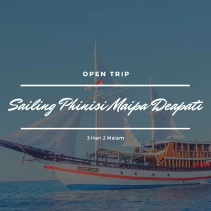 Open Trip Komodo VIP Phinisi Maipa Deapati Liveaboard 3D2N