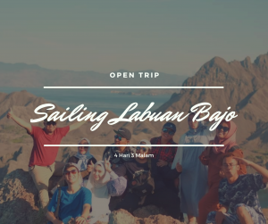 Open Trip Labuan Bajo 4D3N (Open Trip Sailing Komodo)